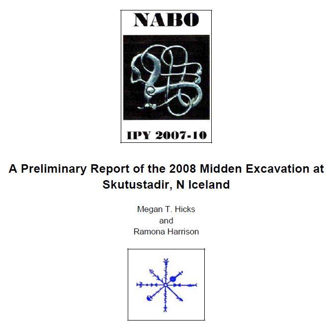 A Preliminary Report of the 2008 Midden Excavation at Skutustadir, N Iceland