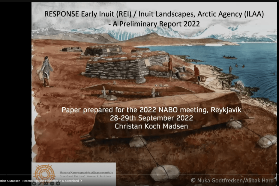 Screenshot of NABO conference slide: RESPONSE Early Inuit (REI) / Inuit Landscapes, Arctic Agency (ILAA) - A Preliminary Report 2022, by Christian Koch Madsen