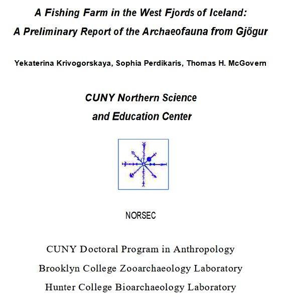 A Fishing Farm in the West Fjords of Iceland: A Preliminary Report of the Archaeofauna from Gjögur