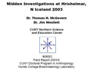 Hrisheimar Midden Report 2003