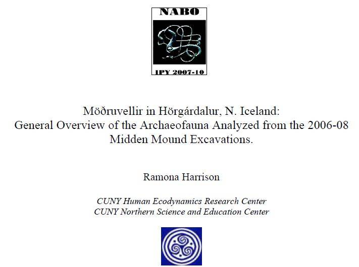 Möðruvellir in Hörgárdalur, N. Iceland: General Overview of the Archaeofauna Analyzed from the 2006-08 Midden Mound Excavations