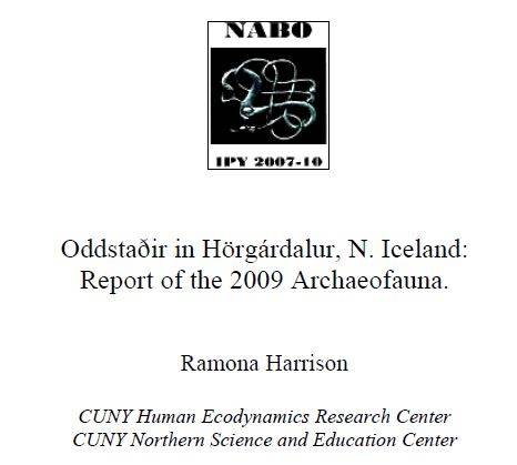 Oddstaðir in Hörgárdalur, N. Iceland: Report of the 2009 Archaeofauna.