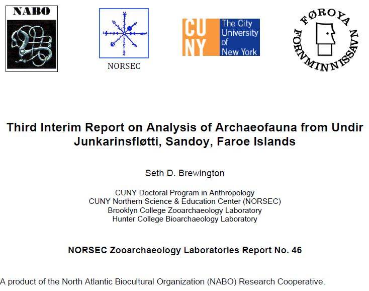 Third Interim Report on Analysis of Archaeofauna from Undir Junkarinsfløtti, Sandoy, Faroe Islands